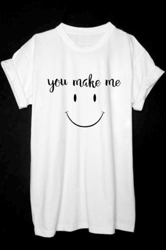 You make me SMILE